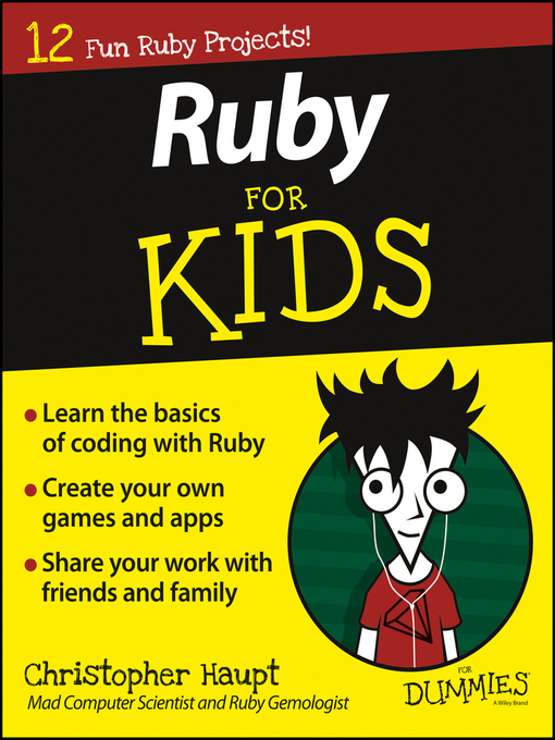 Title details for Ruby For Kids For Dummies by Christopher Haupt - Wait list